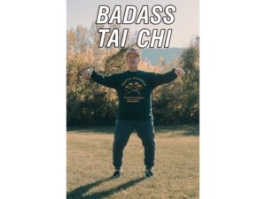 Badass Tai Chi